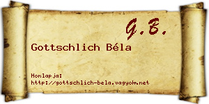 Gottschlich Béla névjegykártya